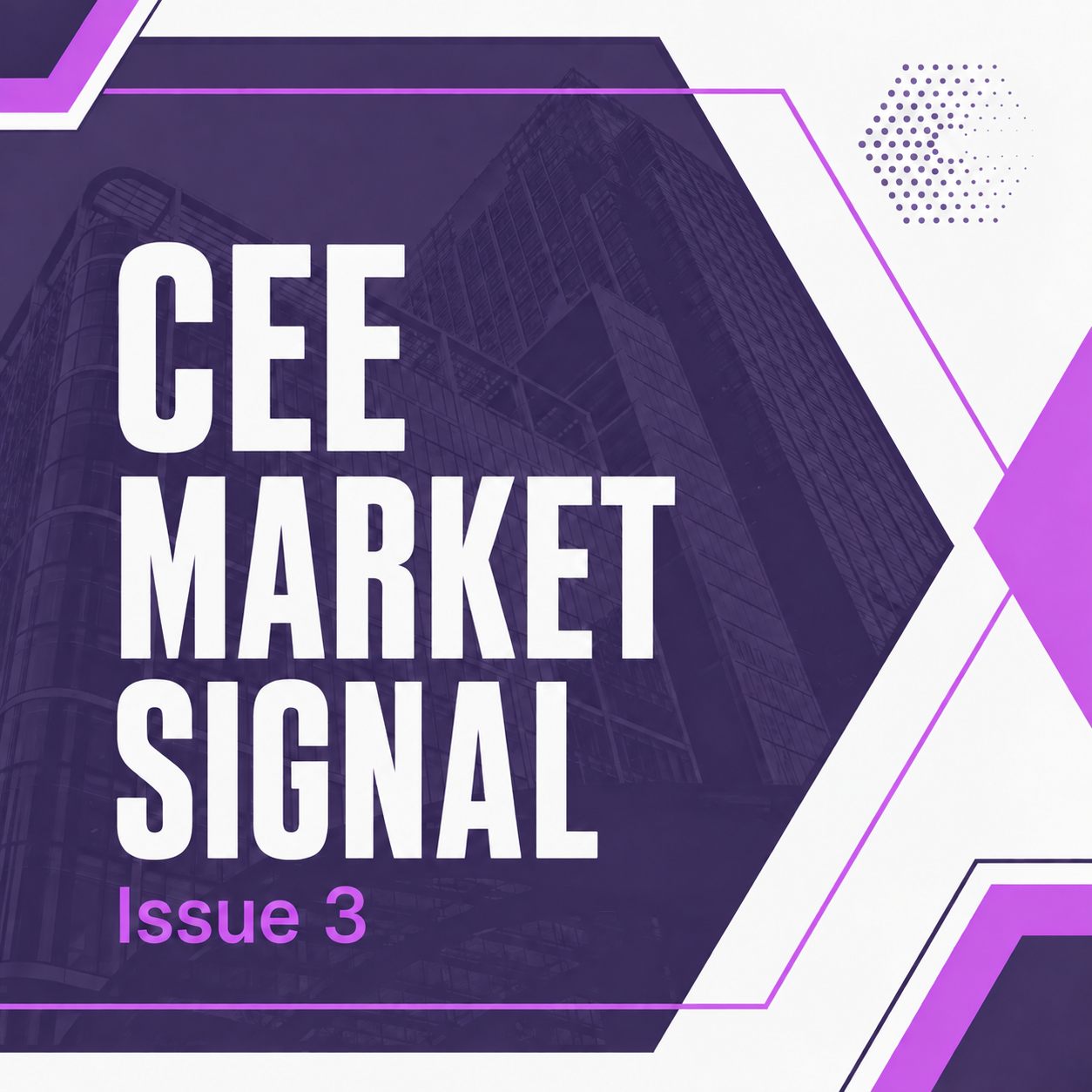 CEE Market Signal - Issue 3