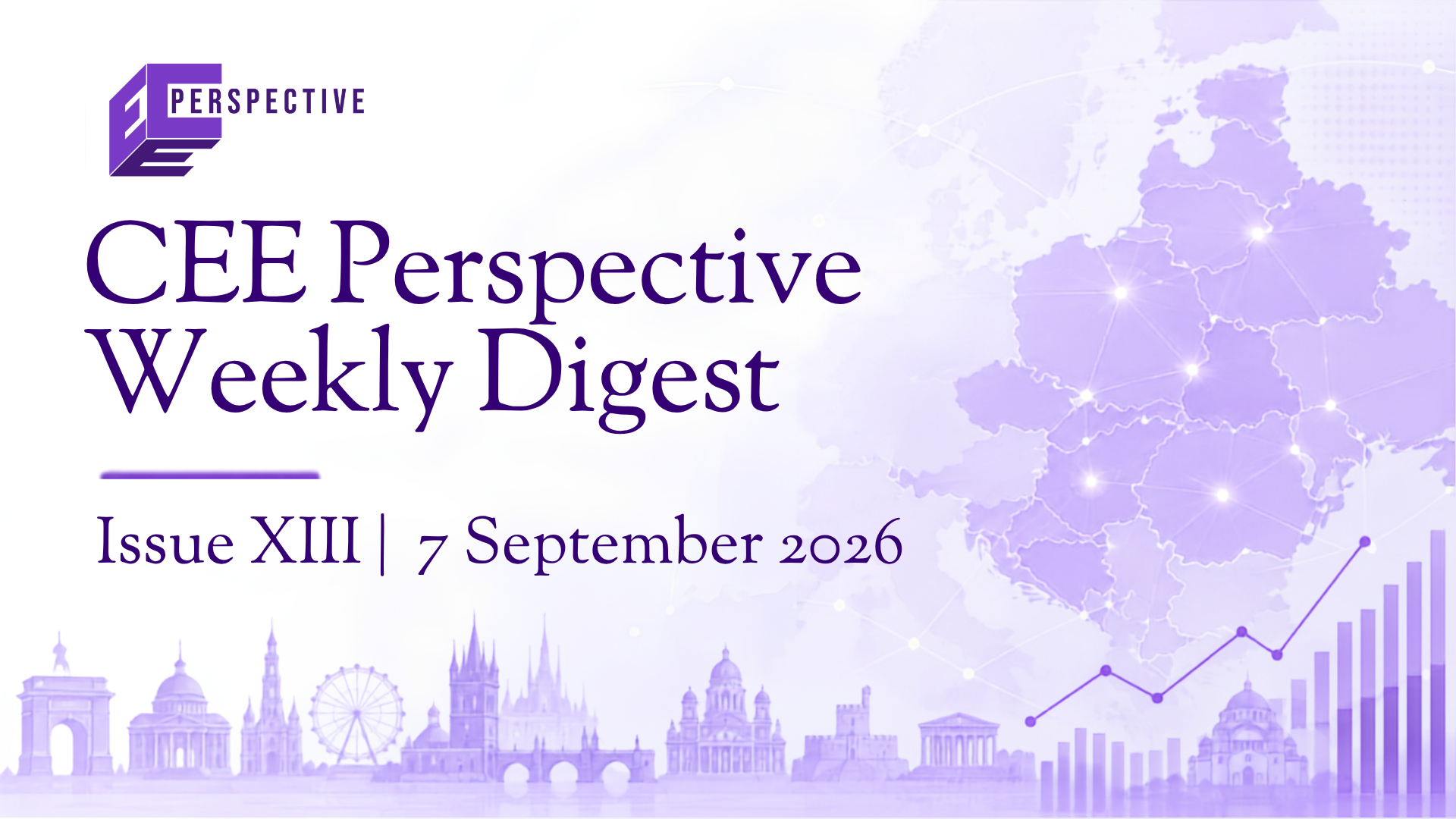 CEE Perspective Weekly Digest- Issue 13