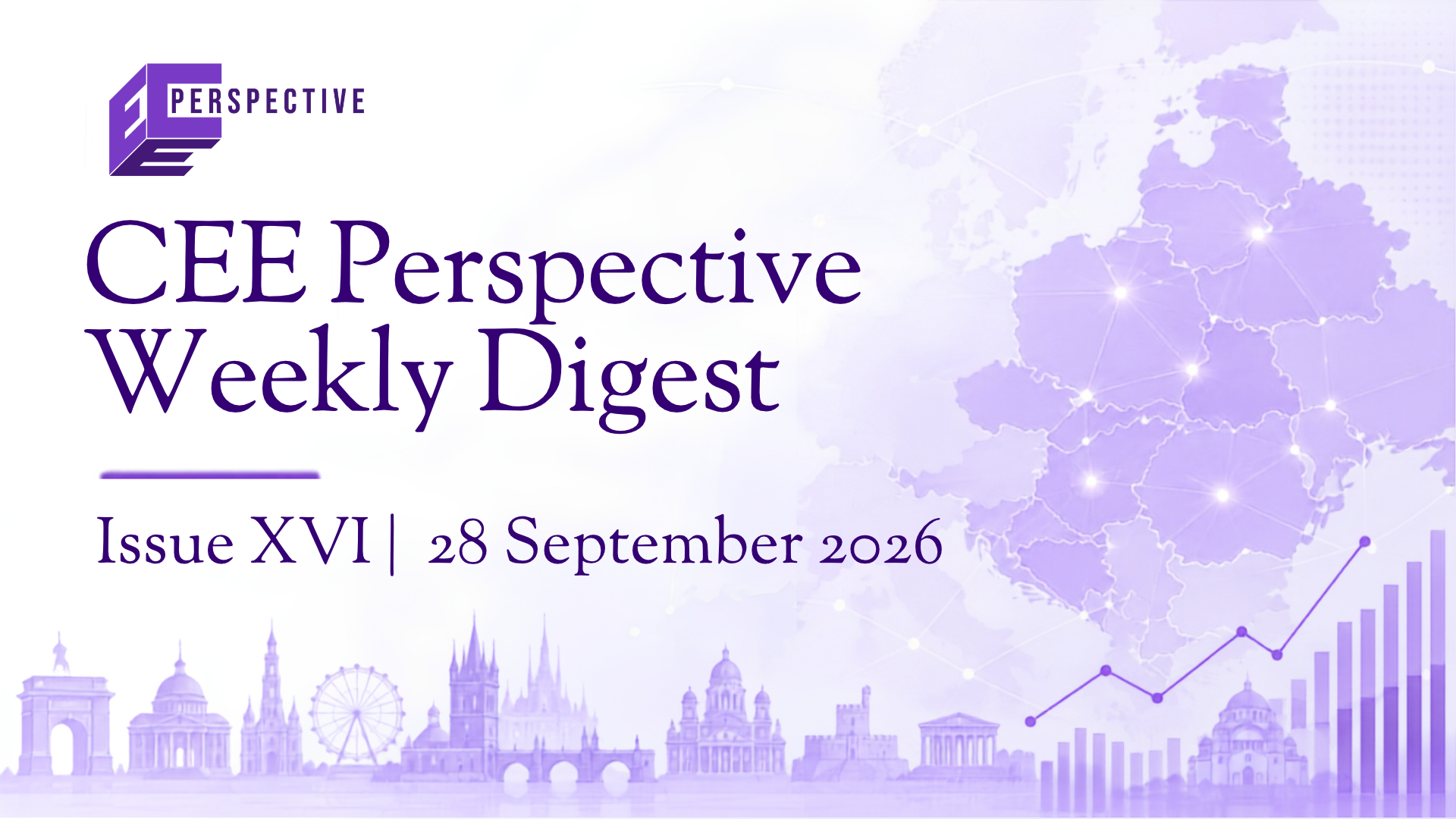 CEE Perspective Weekly Digest- Issue 16