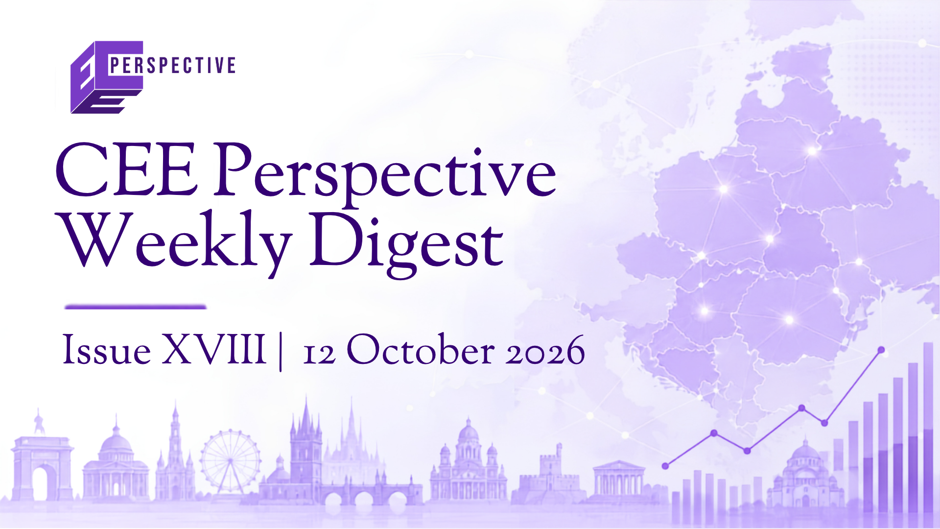 CEE Perspective Weekly Digest- Issue 18