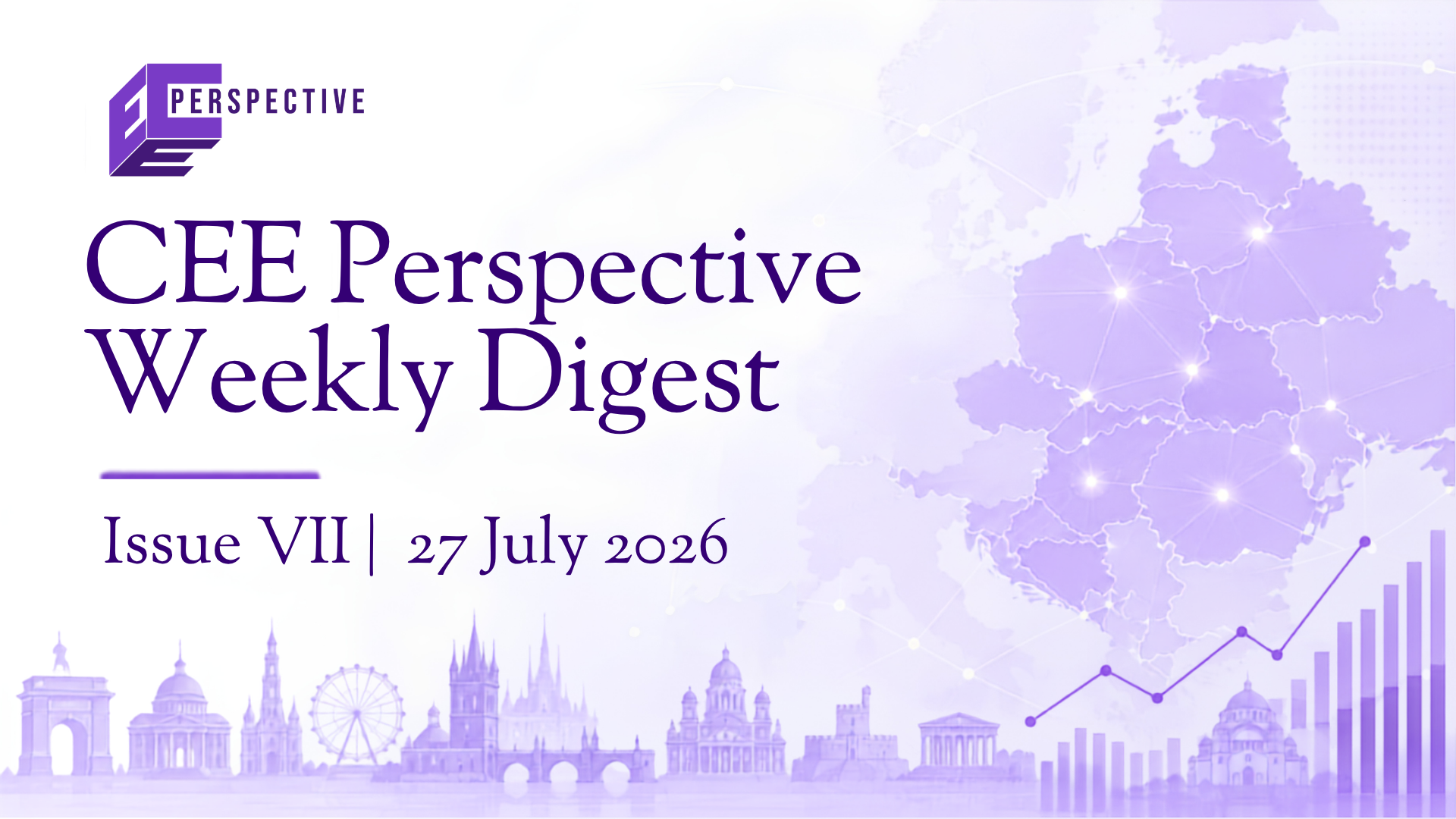 CEE Perspective Weekly Digest - Issue 7