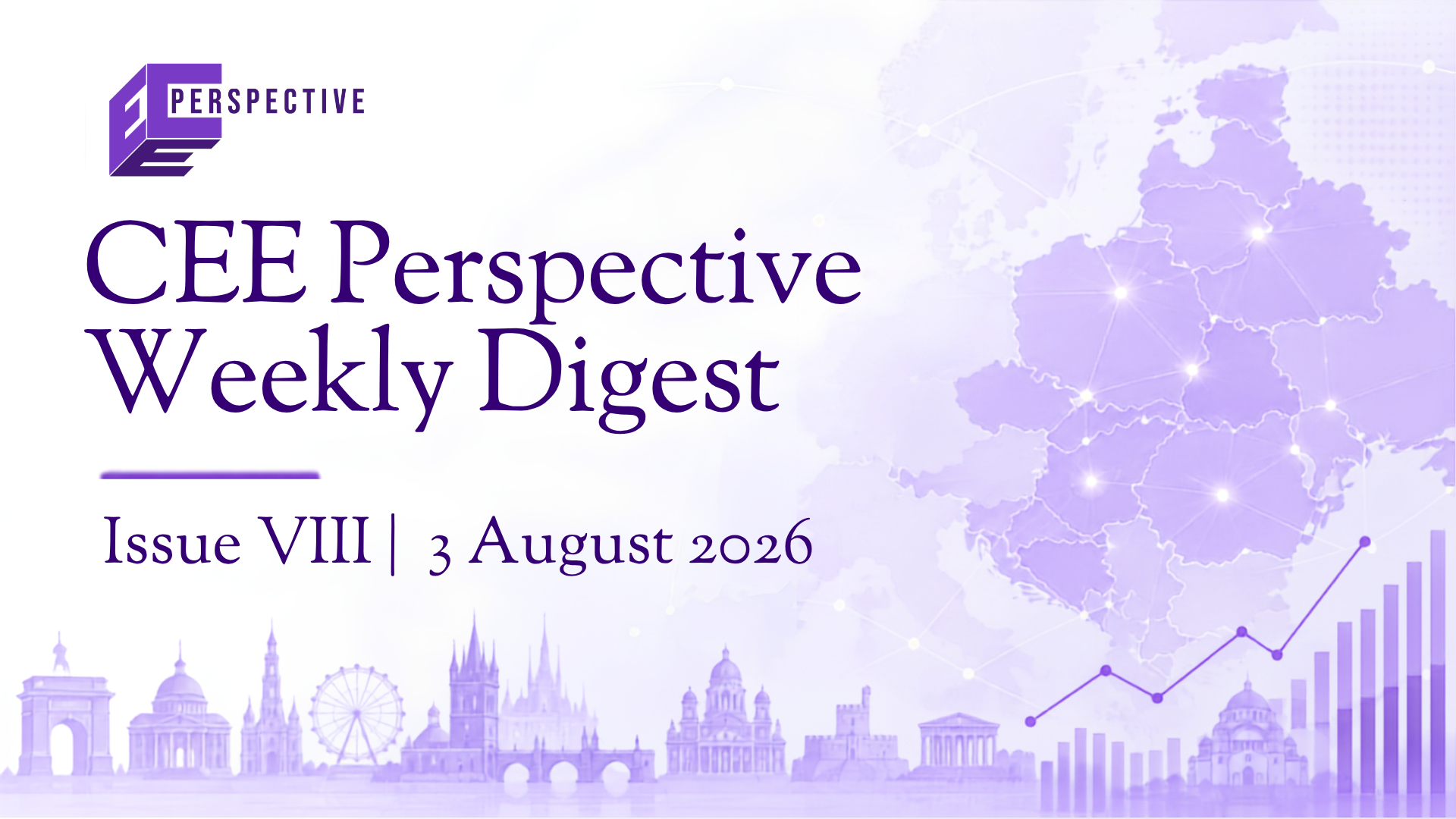 CEE Perspective Weekly Digest - Issue 8