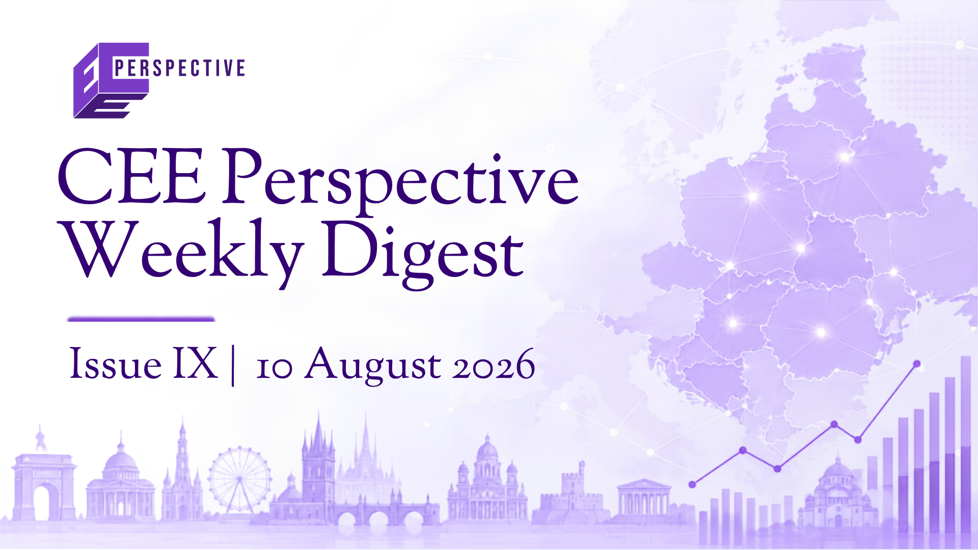 CEE Perspective Weekly Digest - Issue 9